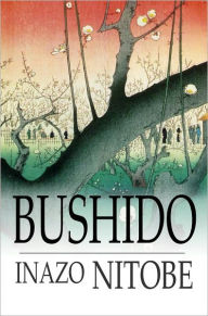 Title: Bushido: The Soul of Japan, Author: Inazo Nitobe