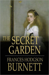 Title: The Secret Garden, Author: Frances Hodgson Burnett