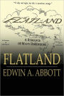 Flatland: A Romance of Many Dimensions