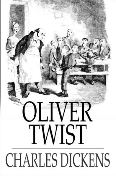 Oliver Twist: Or the Parish Boy's Progress