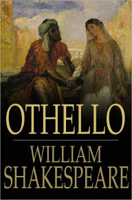 Title: Othello: The Moor of Venice, Author: William Shakespeare