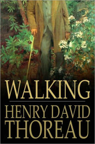 Title: Walking, Author: Henry David Thoreau