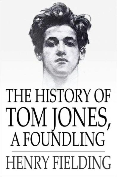 The History of Tom Jones, a Foundling