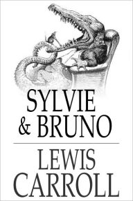 Title: Sylvie and Bruno, Author: Lewis Carroll