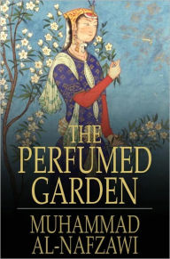 Title: The Perfumed Garden, Author: Muhammad al-Nafzawi