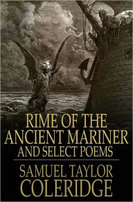 Title: Rime of the Ancient Mariner: And Select Poems, Author: Samuel Taylor Coleridge