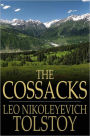 The Cossacks: A Tale of 1852