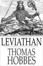 Leviathan: The Matter, Forme, & Power of a Common-Wealth Ecclesiastical and Civill