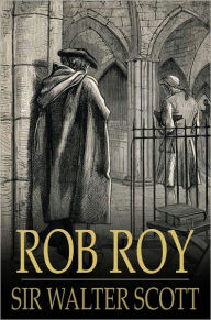 Title: Rob Roy, Author: Sir Walter Scott