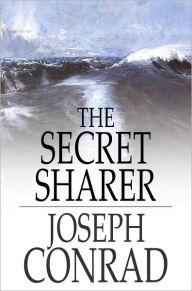 Title: The Secret Sharer, Author: Joseph Conrad