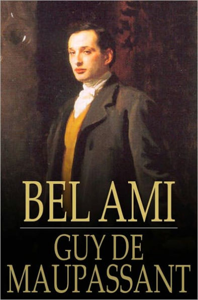Bel Ami: The History of a Scoundrel