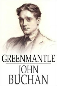 Title: Greenmantle, Author: John Buchan