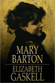 Title: Mary Barton, Author: Elizabeth Gaskell