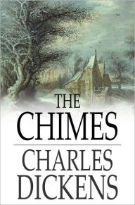 Title: The Chimes, Author: Charles Dickens