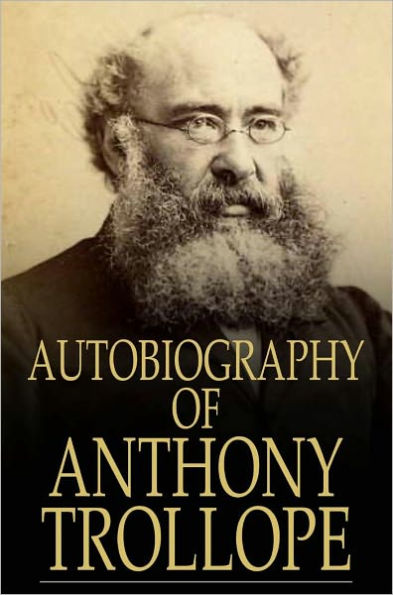 Autobiography of Anthony Trollope