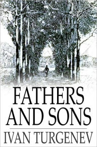 Title: Fathers and Sons, Author: Ivan Turgenev