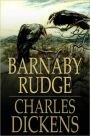 Barnaby Rudge: A Tale of the Riots of Eighty