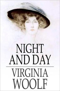 Title: Night and Day, Author: Virginia Woolf