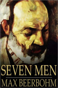 Title: Seven Men, Author: Max Beerbohm