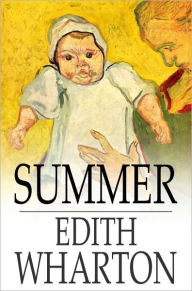 Title: Summer, Author: Edith Wharton