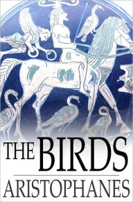 Title: The Birds, Author: Aristophanes