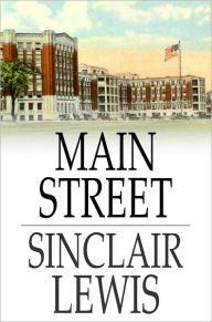 Title: Main Street, Author: Sinclair Lewis