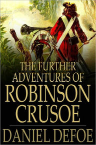 The Further Adventures of Robinson Crusoe