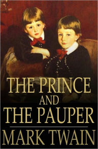 Title: The Prince and The Pauper, Author: Mark Twain