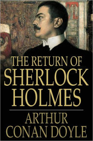 Title: The Return of Sherlock Holmes, Author: Arthur Conan Doyle