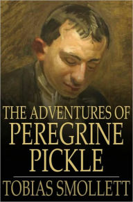Title: The Adventures of Peregrine Pickle, Author: Tobias Smollett