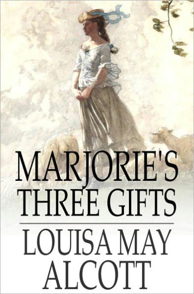 Marjorie's Three Gifts