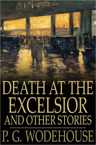 Death at the Excelsior and Other Stories