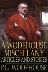 Title: A Wodehouse Miscellany, Author: P. G. Wodehouse