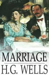 Title: Marriage, Author: H. G. Wells