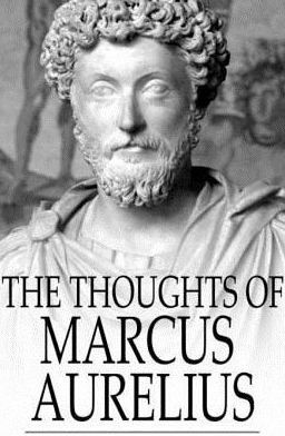 The Thoughts of Marcus Aurelius