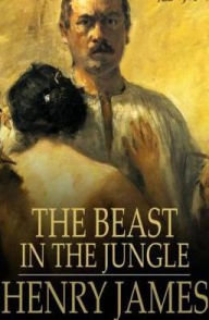 Title: The Beast in the Jungle, Author: Henry James