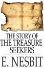 The Story of the Treasure Seekers