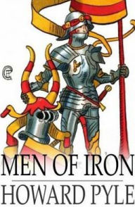 Title: Men of Iron, Author: Howard Pyle