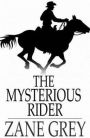 The Mysterious Rider