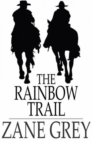 The Rainbow Trail