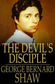 Title: The Devil's Disciple, Author: George Bernard Shaw
