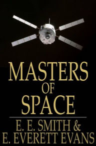 Title: Masters of Space, Author: E. E. Smith