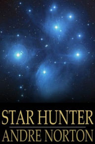 Title: Star Hunter, Author: Andre Norton
