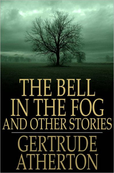 The Bell in the Fog: And Other Stories