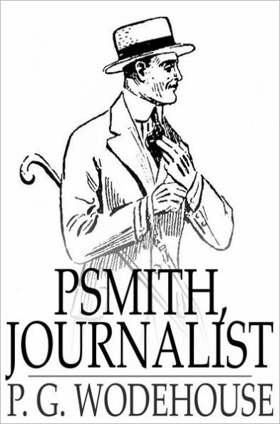 Psmith, Journalist