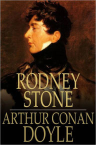 Title: Rodney Stone, Author: Arthur Conan Doyle