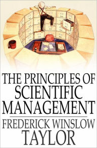 Title: The Principles of Scientific Management, Author: Frederick Winslow Taylor