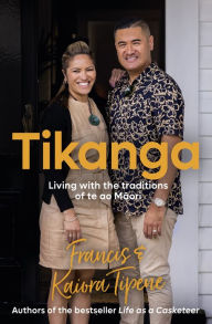Title: Tikanga, Author: Francis Tipene