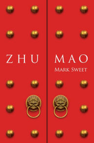 Title: Zhu Mao, Author: Mark Sweet