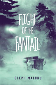 Title: Flight of the Fantail, Author: Steph Matuku